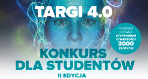 Zgłoś się do konkursu Targi 4.0. online!